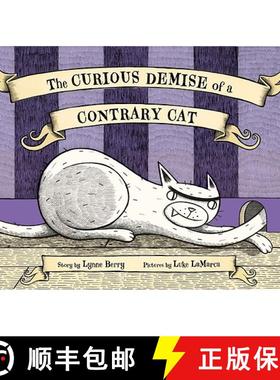 【3-4周达】The Curious Demise of a Contrary Cat [9781416902119]