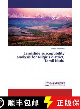 预订 Landslide susceptibility analysis for Nilgiris district, Tamil Nadu [9786139973651]