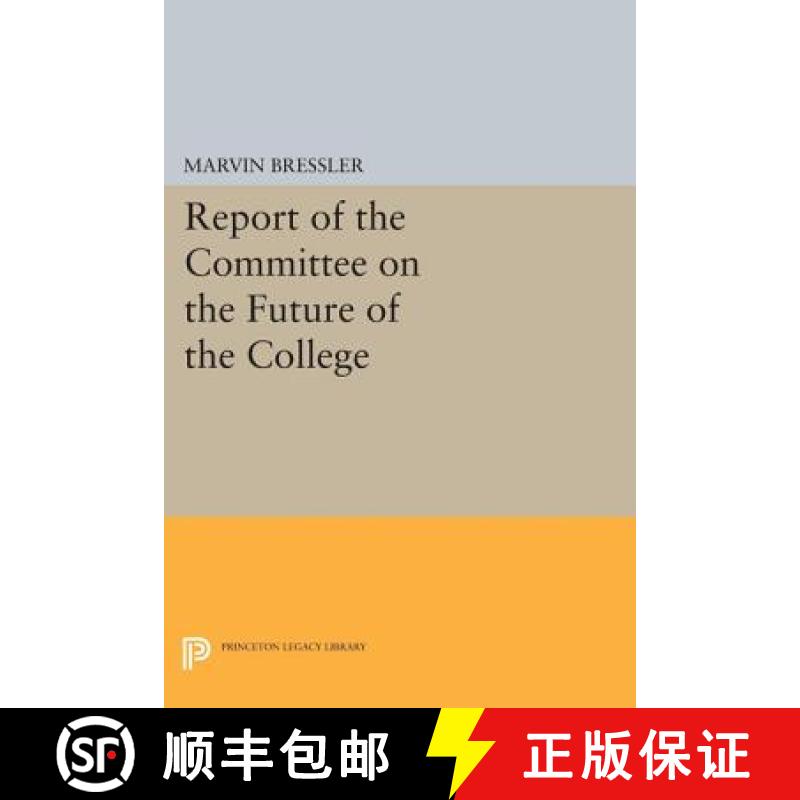 【3-4周达】Report of the Committee on the Future of the College [9780691619187]