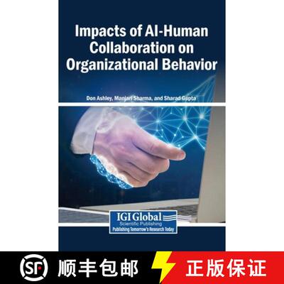 【3-4周达】精装 Impacts of AI-Human Collaboration on Organizational Behavior [9798337379661]