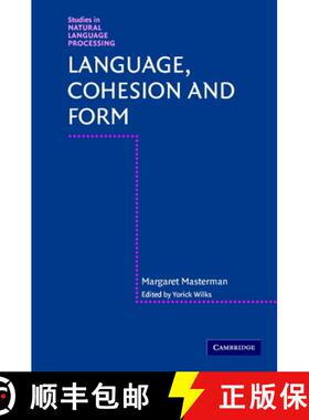 【3-4周达】Language, Cohesion and Form: - Language, Cohesion and Form [9780521454896]