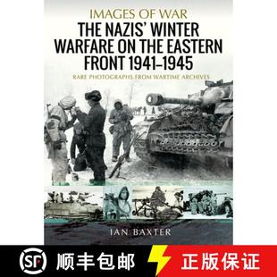Photographs Rare Wartime Winter the Front 1945 Warfare 9781526768070 Ar... The 4周达 1941 Nazis from Eastern