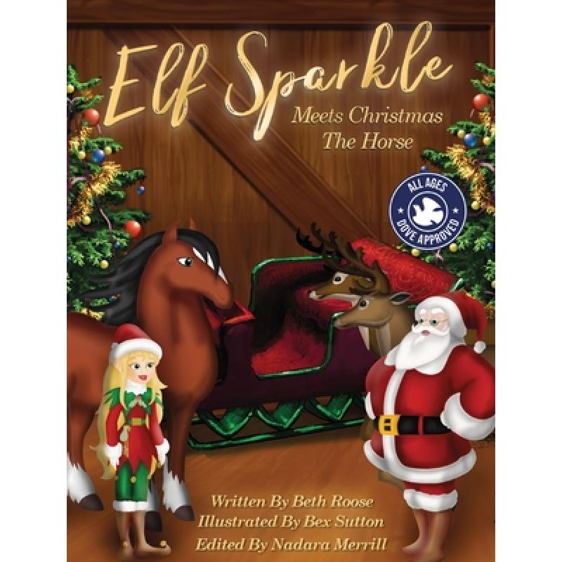 预订 elf sparkle meets christmas the horse [9781649219909]