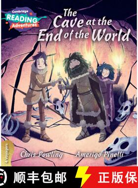 【3-4周达】Cambridge Reading Adventures The Cave at the End of the World 4 Voyagers: - The Cave at th... [9781108439794]