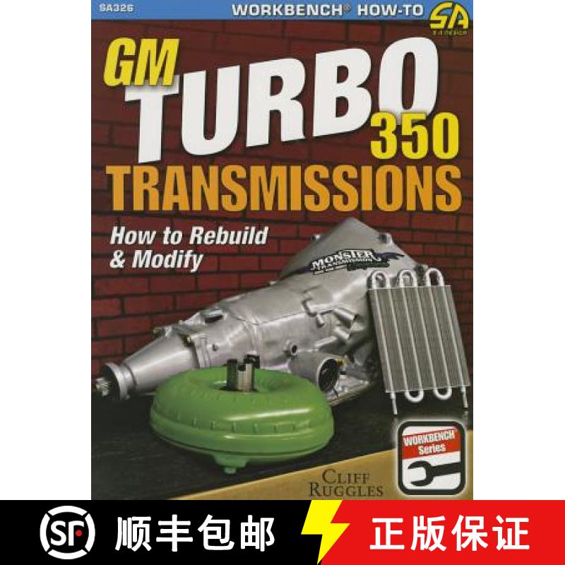 【3-4周达】GM Turbo 350 Transmissions: How to Rebuild and Modify [9781613251898]