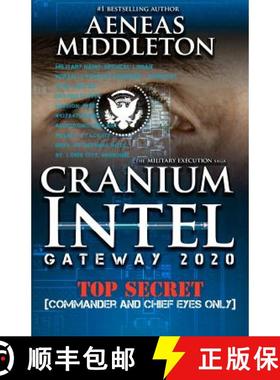 预订 Cranium Intel: Gateway 2020: (The Military Execution Saga) [9780615637594]