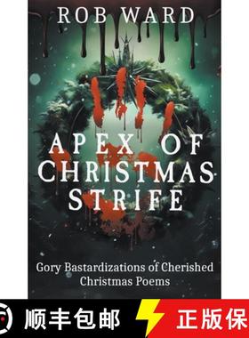 【3-4周达】Apex of Christmas Strife: Gory Bastardizations of Cherished Christmas Poems [9798215422960]