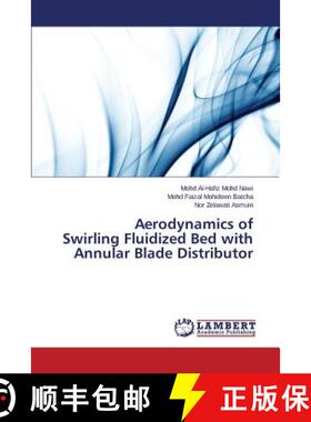 预订 Aerodynamics of Swirling Fluidized Bed with Annular Blade Distributor [9783659694158]