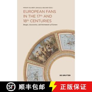 Fans 17th the 预订 18th Instruments Gesture Accessories Images Centuries 9783110596809 and European