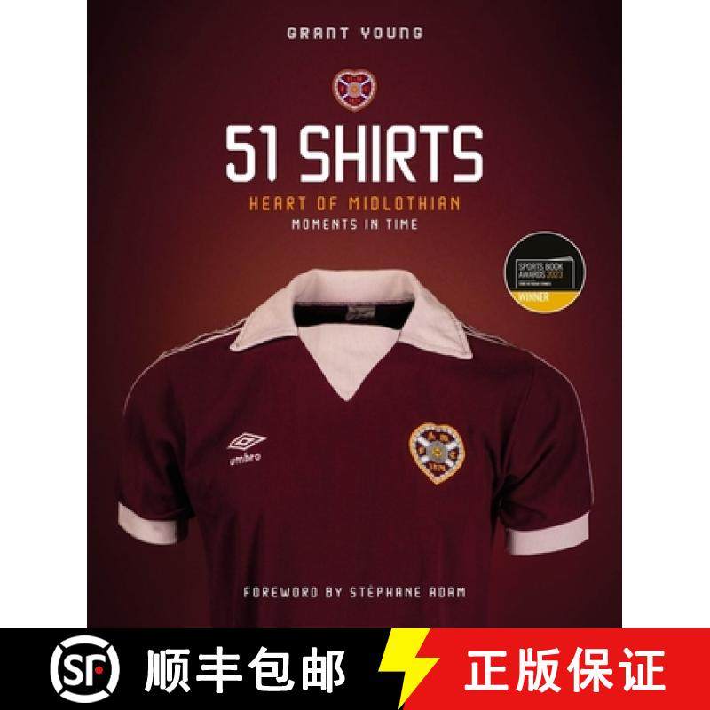 【3-4周达】Heart of Midlothian 51 Shirts: (Shortlisted for the Sunday Times Sports Book Awards 2023) [9781801501330]