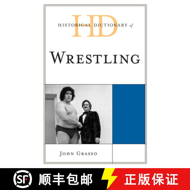 【3-4周达】历史辞典：摔跤运动 Historical Dictionary of Wrestling [9780810879256]