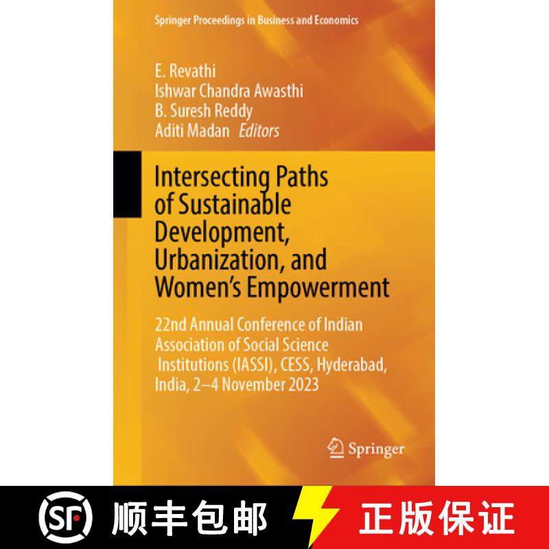 【3-4周达】Intersecting Paths of Sustainable Development, Urbanization, and Women’s Empowerment: 22n... [9789819792177]