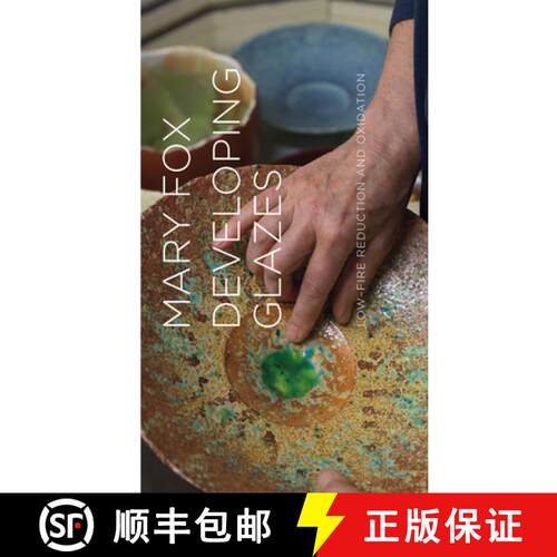 【3-4周达】精装 Developing Glazes : Low-Firing Reduction and Oxidation [9781998526253]