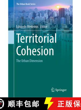 【3-4周达】Territorial Cohesion: The Urban Dimension (1st ed. 2019) [9783030033859]