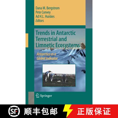 【3-4周达】精装 Trends in Antarctic Terrestrial and Limnetic Ecosystems: Antarctica as a Global Indic... [9781402052767]