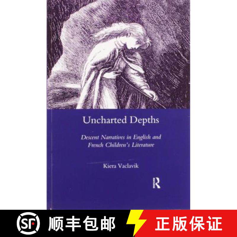 【3-4周达】Uncharted Depths: Descent Narratives in English and French Children's Literature [9780367603625]