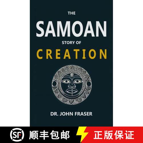 【3-4周达】The Samoan Story of Creation [9781396325168]