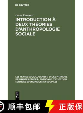预订 Introduction a deux theories d'anthropologie sociale: Groupes de Filiation Et Alliance de Mariage [9783111170725]