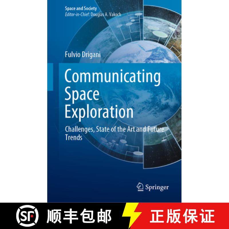 【3-4周达】Communicating Space Exploration: Challenges, State of the Art and Future Trends [9783030332112]