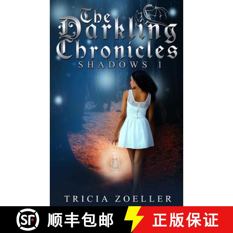 【3-4周达】The Darkling Chronicles, Shadows 1 [9780989396332]
