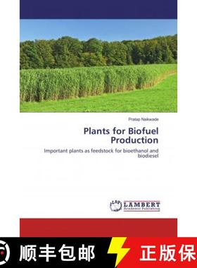 预订 Plants for Biofuel Production [9786136880778]