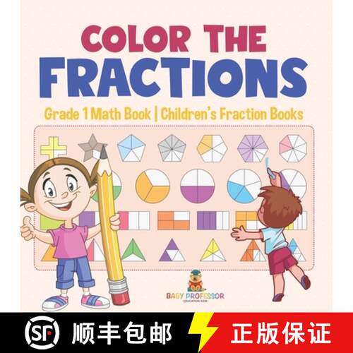 【3-4周达】Color the Fractions - Grade 1 Math Book | Children's Fraction Books [9798869441430]