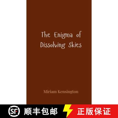 预订 The Enigma of Dissolving Skies [9783690805391]
