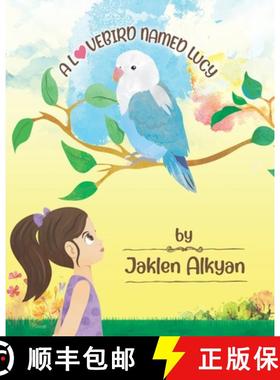 【3-4周达】A Lovebird Named Lucy [9780578670058]