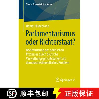 【3-4周达】Parlamentarismus oder Richterstaat?: Beeinflussung des politischen Prozesses durch deutsch... [9783658443498]