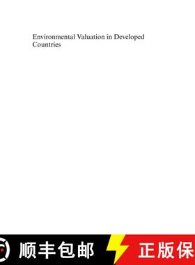 预订 Environmental Valuation in Developed Countries [9781847201768]