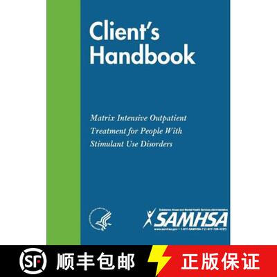 【3-4周达】Client?s Handbook: Matrix Intensive Outpatient Treatment for People With Stimulant Use Dis... [9780359520640]