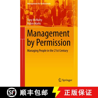 【3-4周达】精装 Management by Permission : Managing People in the 21st Century (1st ed. 2016) [9783319252452]
