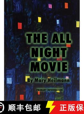 【3-4周达】Mary Heilmann: The All Night Movie [9781736534656]
