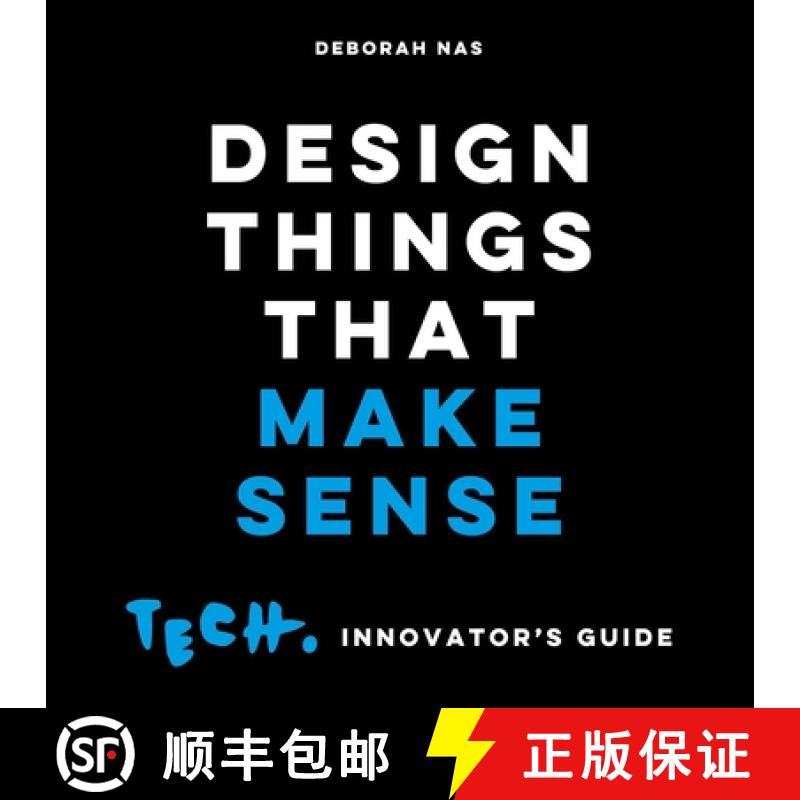 【3-4周达】Design Things That Make Sense: Tech. Innovator's Guide [9789063696146]