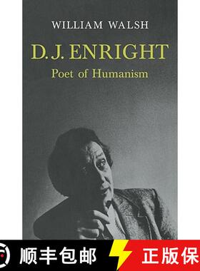 【3-4周达】D. J. Enright: Poet of Humanism [9780521134651]