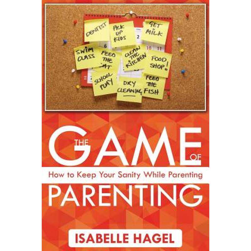 预订 the game of parenting: how to keep y. [9781681279145]