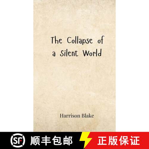 【3-4周达】The Collapse of a Silent World [9783690808071]