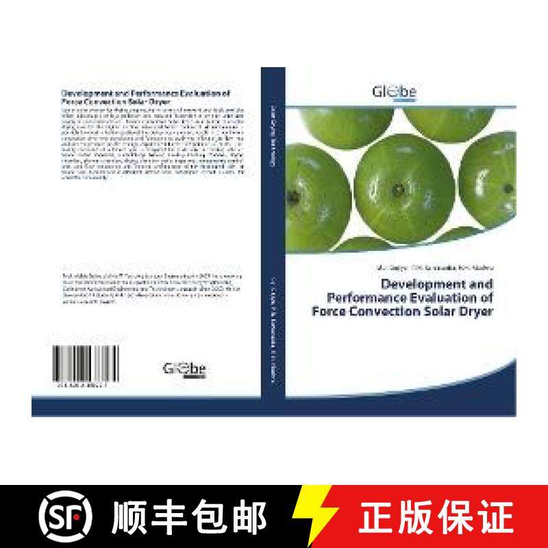 预订 Development and Performance Evaluation of Force Convection Solar Dryer [9786202486224]