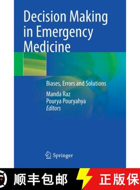 【3-4周达】Decision Making in Emergency Medicine : Biases, Errors and Solutions [9789811601453]