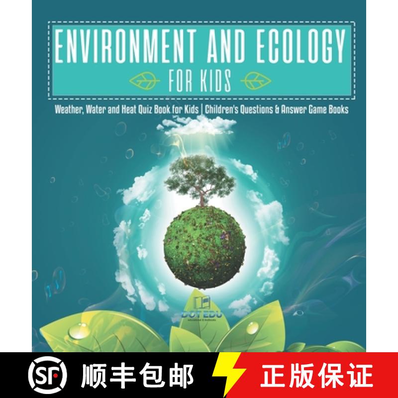 【3-4周达】Environment and Ecology for Kids | Weather, Water and Heat Quiz Book for Kids | Children's... [9798869418241]