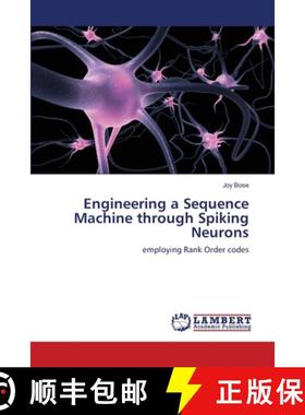 预订 Engineering a Sequence Machine through Spiking Neurons [9783844316209]