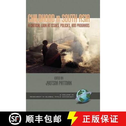 【3-4周达】精装 Childhood in South Asia: A Critical Look at Issues, Policies, and Programs (Hc) [9781593110215]