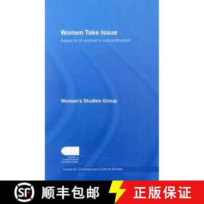 【3-4周达】Women Take Issue: Aspects of Women's Subordination [9780415408295]
