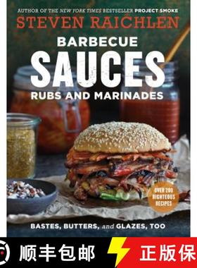 【3-4周达】Barbecue Sauces, Rubs, and Marinades--Bastes, Butters & Glazes, Too [9781523500819]