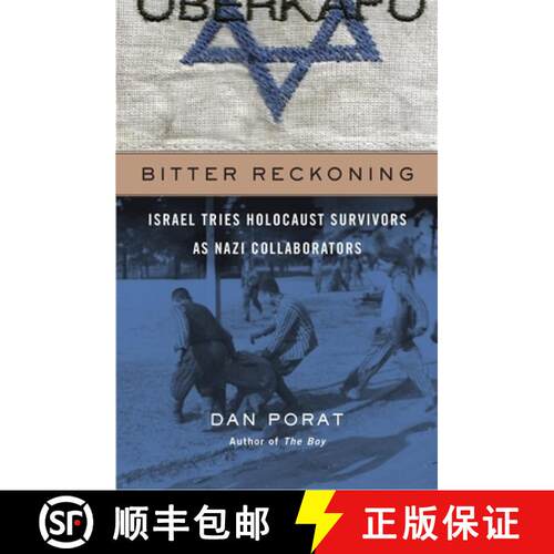 【3-4周达】精装 Bitter Reckoning – Israel Tries Holocaust Survivors as Nazi Collaborators [9780674988149]