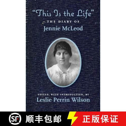 【3-4周达】This Is the Life The Diary of Jennie McLeod [9780998763989]