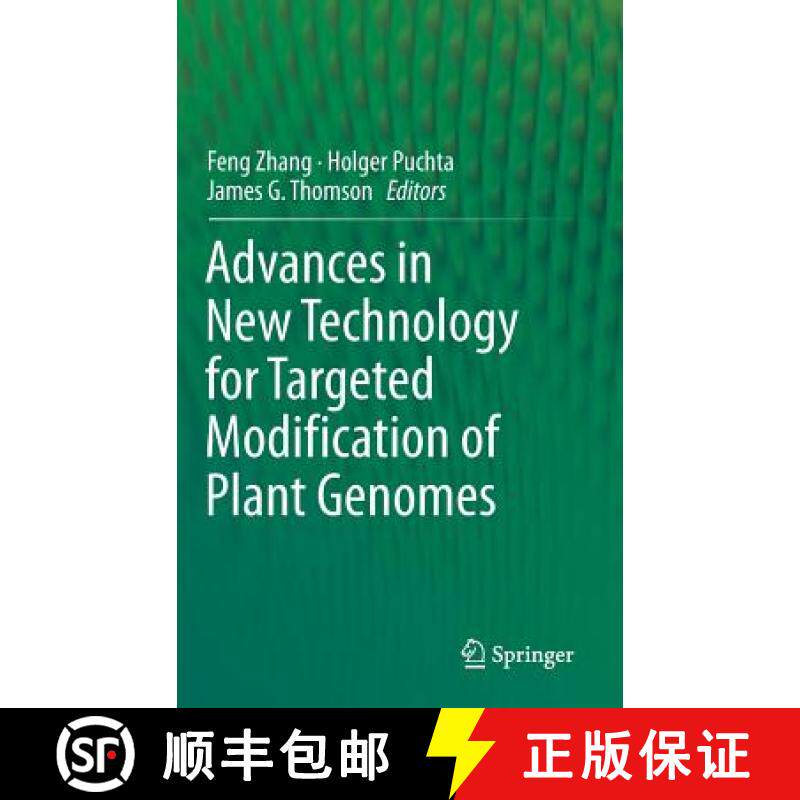 【3-4周达】Advances in New Technology for Targeted Modification of Plant Genomes [9781493925551]