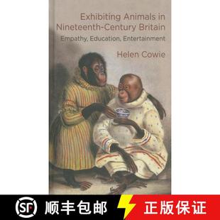Century Britain Entertainment Exhibiting Education 4周达 9781137384430 Animals Empathy Nineteenth