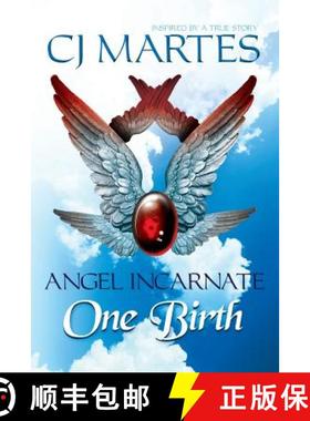 【3-4周达】Angel Incarnate: One Birth [9780977229314]