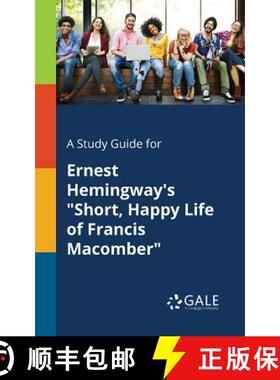 【3-4周达】A Study Guide for Ernest Hemingway's Short, Happy Life of Francis Macomber [9781375387873]